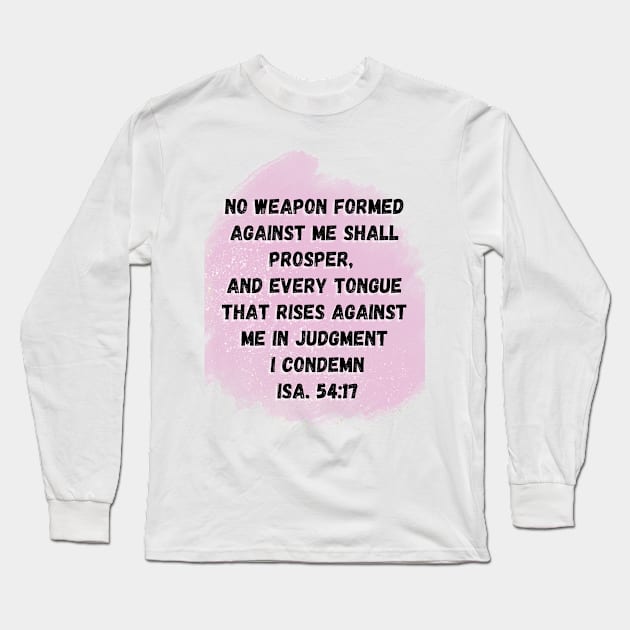 Isaiah 54:17 Long Sleeve T-Shirt by Seeds of Authority